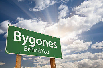 Image showing Bygones, Behind You Green Road Sign