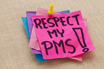 Image showing respect my PMS - premenstrual syndrome