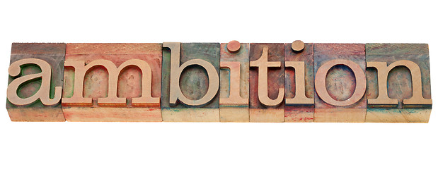 Image showing ambition word in letterpress type