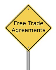 Image showing Warning Sign Free Trade Agreement