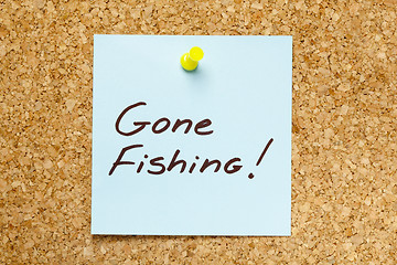Image showing GONE FISHING! sticky note