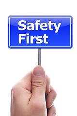 Image showing safety first