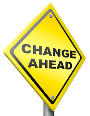 Image showing change ahead change and improvement better