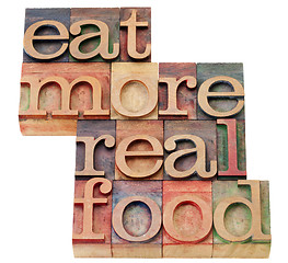 Image showing eat more real food