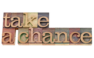 Image showing take a chance encouragement