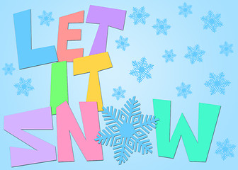 Image showing Let It Snow Freehand Drawn Text with Snowflakes Color