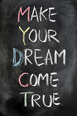 Image showing Make your dream come true