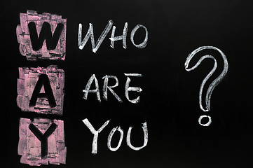 Image showing Who are you