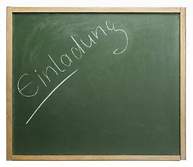 Image showing blackboard with Einladung