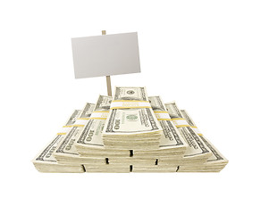 Image showing Stacks of One Hundred Dollar Bills on White with Blank Sign