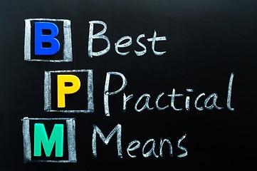 Image showing Acronym of BPM - Best Practical Means
