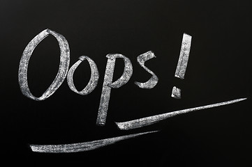 Image showing Oops written in chalk on a blackboard