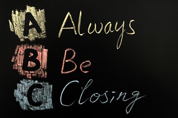 Image showing Acronym of ABC - Always Be Closing
