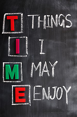 Image showing Acronym of Time for Things I May Enjoy