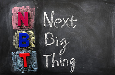 Image showing Acronym of NBT for Next Big Thing