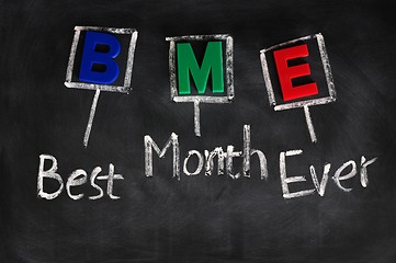 Image showing Acronym of BME for Best Month Ever