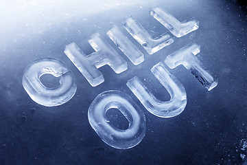 Image showing Chill Out