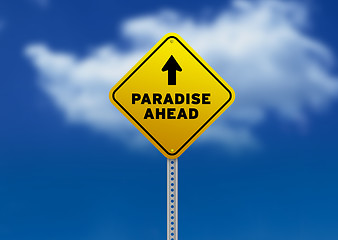 Image showing Paradise Ahead Road Sign