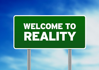 Image showing Green Road Sign - Welcome to Reality