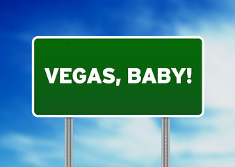 Image showing Vegas, Baby Highway Sign