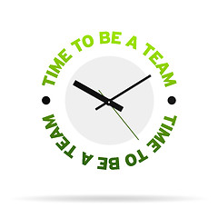 Image showing Time to be a team Clock