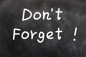 Image showing Don't forget