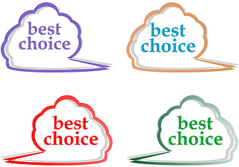 Image showing speech bubbles set with best choice message