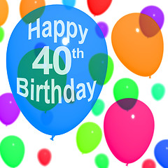 Image showing Multicolored Balloons For Celebrating A 40th or Fortieth Birthda