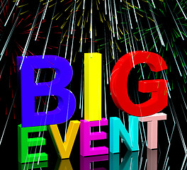 Image showing Big Event Words With Fireworks Showing Upcoming Festival Concert