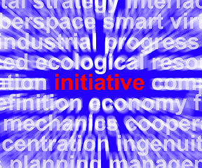 Image showing Initiative Word Meaning Leadership Inventiveness And Being Proac