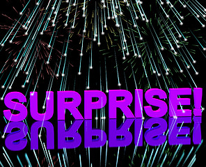 Image showing Surprise Word And Fireworks Showing Shock And Celebration