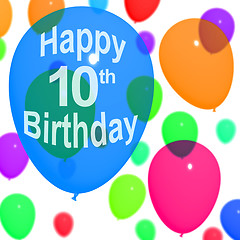 Image showing Multicolored Balloons For Celebrating A 10th or Tenth Birthday