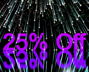 Image showing 25% Off With Fireworks Showing Sale Discount Of Twenty Five Perc