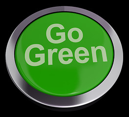 Image showing Go Green Button Showing Recycling And Eco Friendly