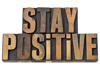 Image showing stay positive motivation phrase