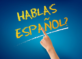 Image showing Hablas Espanol