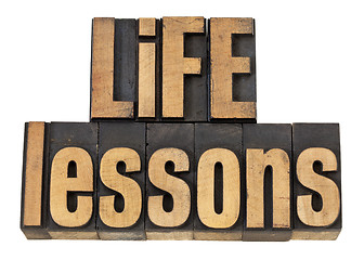 Image showing life lessons - text in wood type