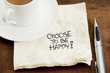 Image showing choose to be happy on a napkin