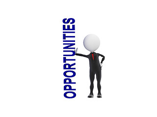 Image showing 3D businessman touching the word opportunities.