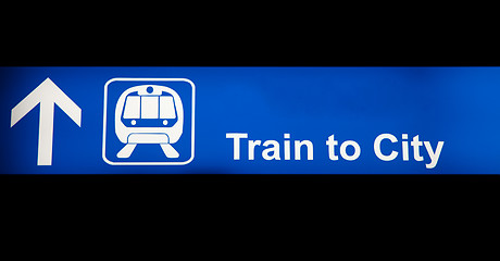 Image showing Train to city blue sign