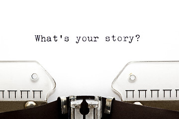 Image showing Typewriter What is Your Story