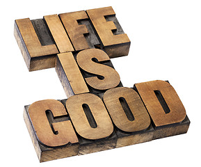 Image showing life is good - positivity concept