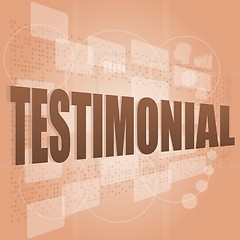 Image showing words testimonial on digital screen, business concept