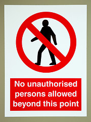 Image showing No unauthorised persons sign