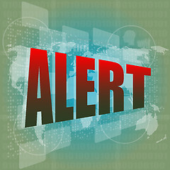 Image showing alert word on digital screen