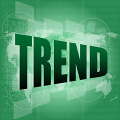 Image showing trend word on a digital screen - business concept