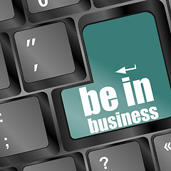 Image showing key with be in business text on laptop keyboard