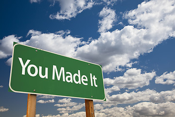 Image showing You Made It Green Road Sign