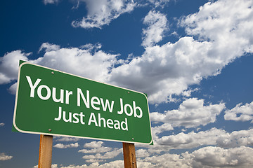 Image showing Your New Job Green Road Sign