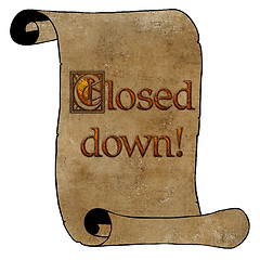 Image showing 3D Closed Down Notice on Scroll